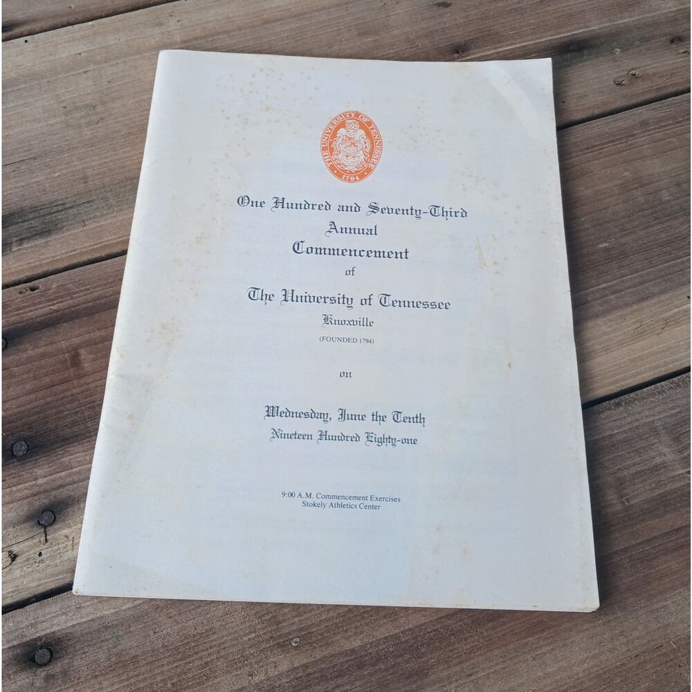 University of Tennessee 1981 Annual Commencement Book